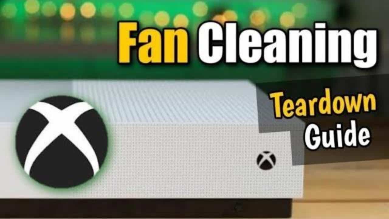 How To Clean Xbox One S Fan Without Opening