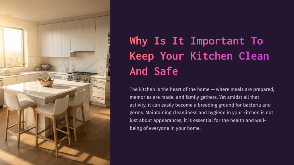 Modern, Sunlit Kitchen With White Cabinetry And A Large Island With Three White Stools. Text Overlay: &Quot;Why Is It Important To Keep Your Kitchen Clean And Safe.