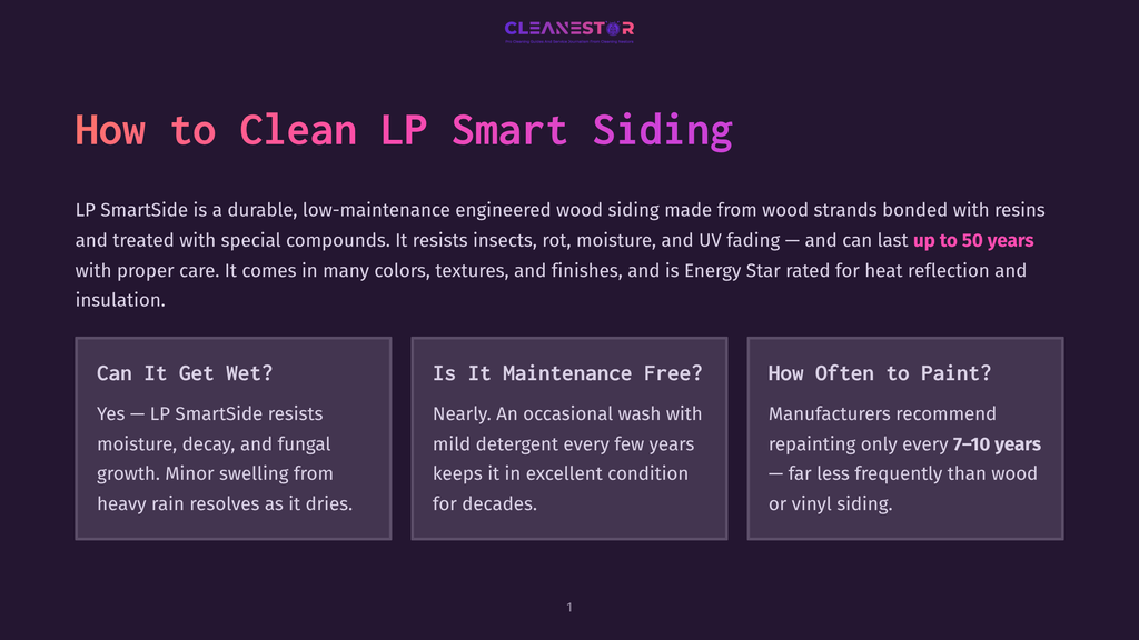 A Dark Purple Background With The Text &Quot;Cleanestor Pro Cleaning Service And Smart Siding Installation&Quot; And &Quot;How To Clean Lp Smart Siding.&Quot; Below, Three Boxes Detail Lp Smartside'S Properties: &Quot;Can It Get Wet?&Quot;, &Quot;Is It Maintenance Free?&Quot;, And &Quot;How Often To Paint?&Quot;.