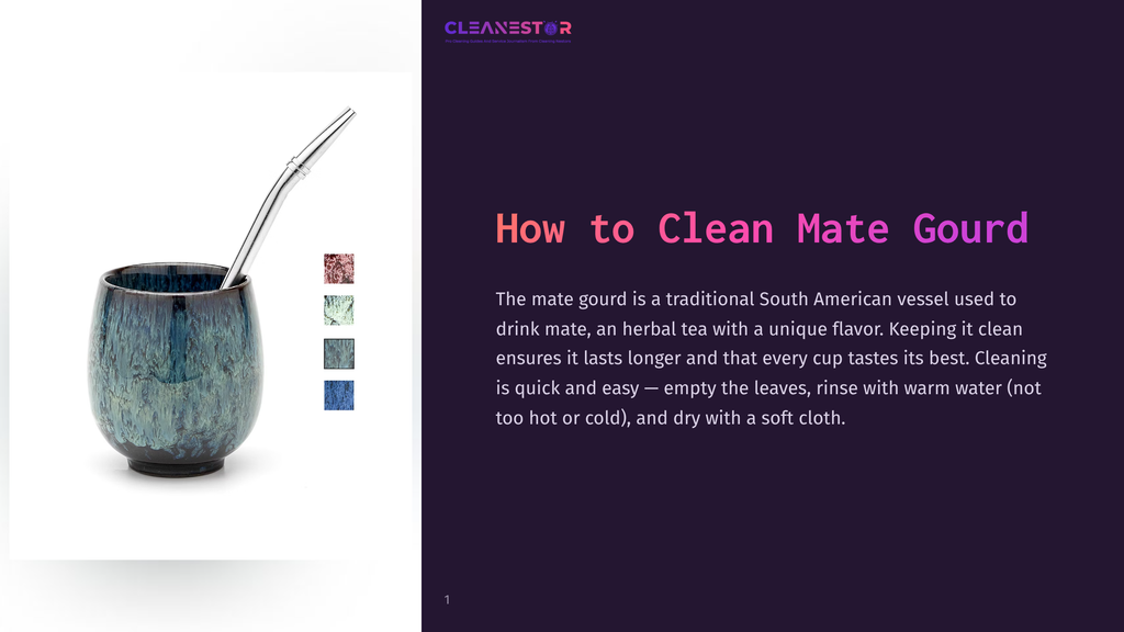 A Dark Blue And Green Glazed Mate Gourd With A Silver Bombilla Straw Sits On A White Surface, Next To A Visual Guide Showing Different Color Options For The Gourd And Text About How To Clean A Mate Gourd.