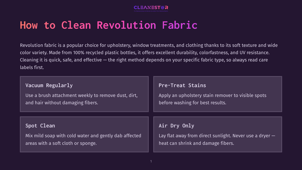 How To Clean Revolution Fabric: Vacuum Regularly, Pre-Treat Stains, Spot Clean, Air Dry Only. This Infographic Details Fabric Care Instructions.