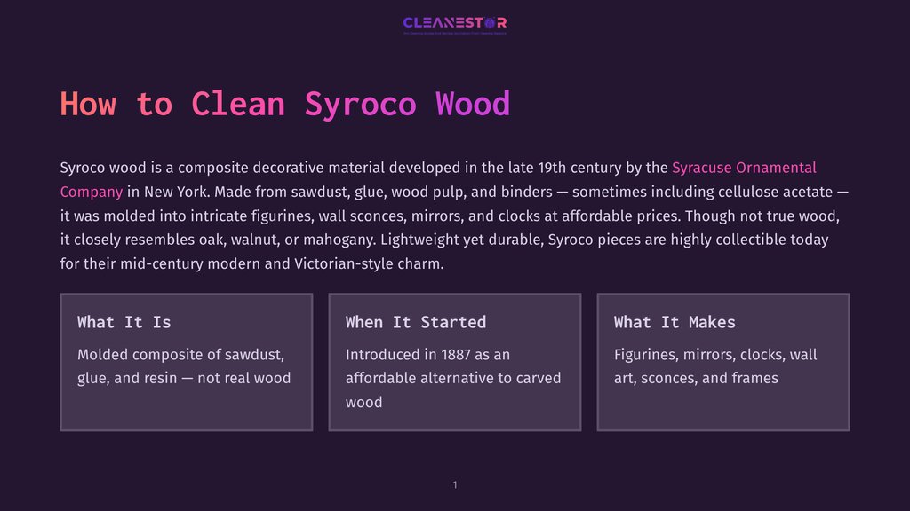 Heading: How To Clean Syroco Wood. Text Discusses Syroco Wood, Its Composition, And Its History, With Sections On &Quot;What It Is,&Quot; &Quot;When It Started,&Quot; And &Quot;What It Makes.