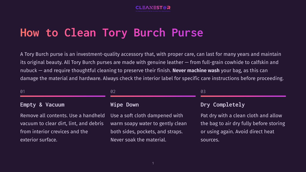 A Graphic With The Title &Quot;How To Clean Tory Burch Purse&Quot; And Three Steps: Empty &Amp; Vacuum, Wipe Down, And Dry Completely, With Instructions For Each Step.