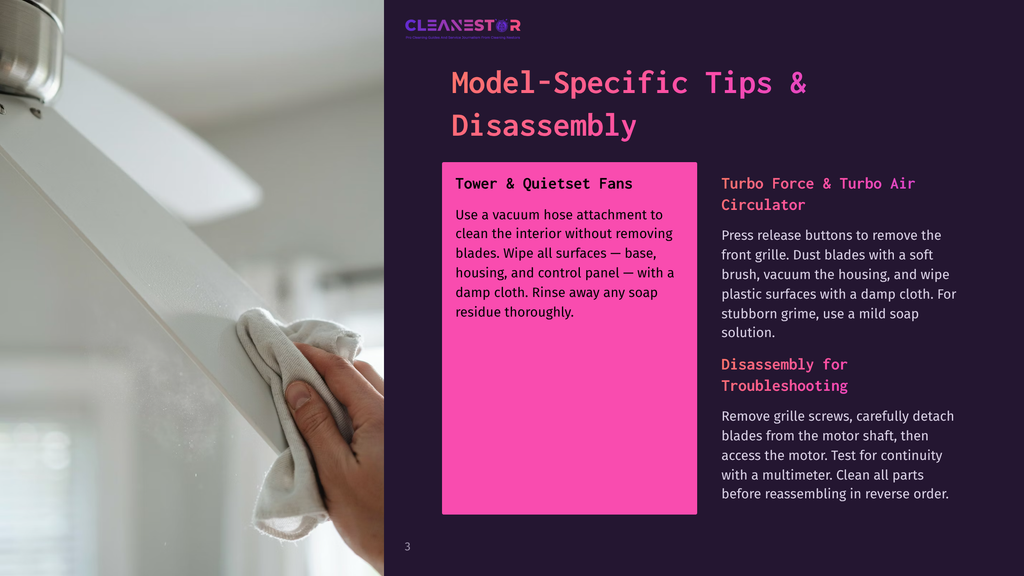 3 Model Specific Tips And Disassembly Cleanestor Logo And Text About Model-Specific Tips For Fan Disassembly, Including Tower &Amp; Quietset Fans And Disassembly For Troubleshooting.