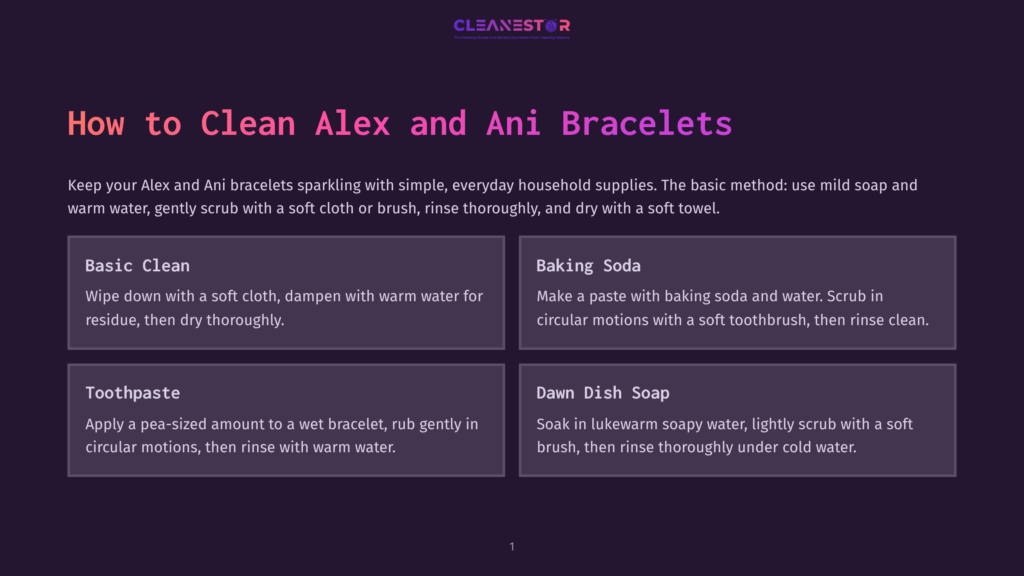 1 How To Clean Alex And Ani Bracelets Infographic Titled &Quot;How To Clean Alex And Ani Bracelets&Quot; With Four Sections: Basic Clean, Baking Soda, Toothpaste, And Dawn Dish Soap, Offering Cleaning Tips.