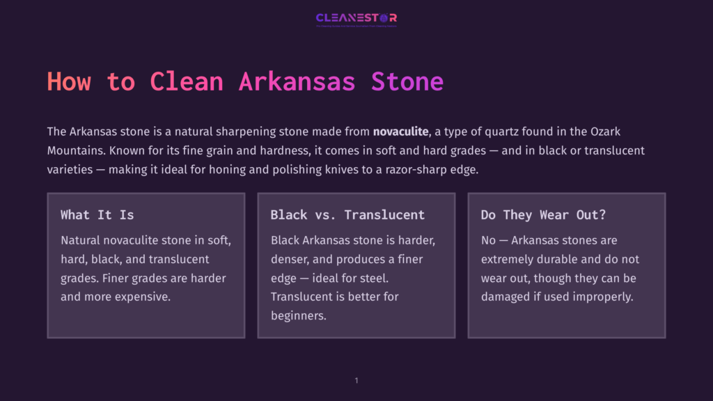 Cleanestone Blog Post Titled &Quot;How To Clean Arkansas Stone&Quot; Features A Dark Purple Background With Three Boxes Detailing Arkansas Stone. The Boxes Are Titled &Quot;What It Is,&Quot; &Quot;Black Vs. Translucent,&Quot; And &Quot;Do They Wear Out?