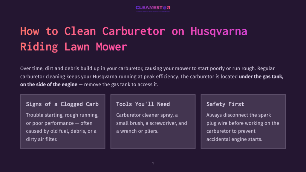 Title Card For A Guide On How To Clean A Husqvarna Riding Lawn Mower Carburetor, Featuring The Title &Quot;How To Clean Carburetor On Husqvarna Riding Lawn Mower&Quot; And Sections On Signs Of A Clogged Carb, Tools Needed, And Safety First.