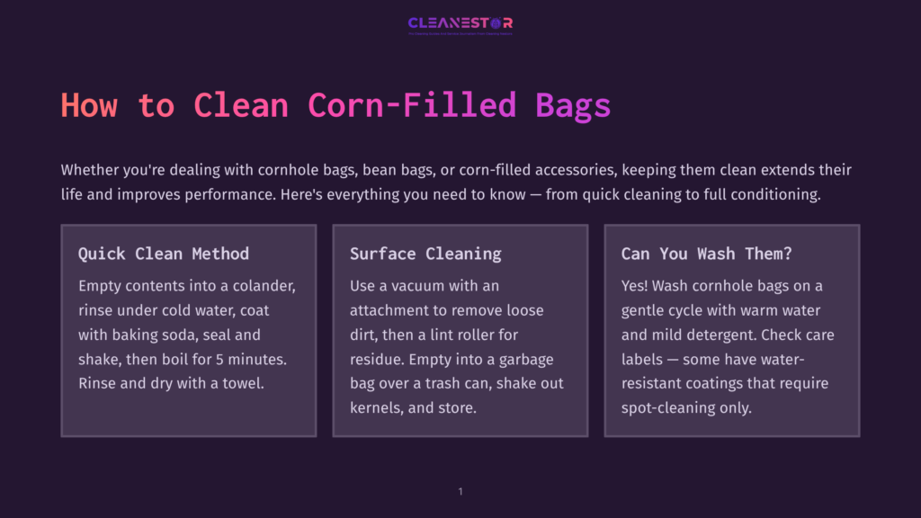 Cleanestor Logo At The Top Of A Dark Purple Slide With The Title &Quot;How To Clean Corn-Filled Bags&Quot; In Large White And Pink Text. Below Are Three Boxes Detailing Cleaning Methods: &Quot;Quick Clean Method,&Quot; &Quot;Surface Cleaning,&Quot; And &Quot;Can You Wash Them?&Quot;.