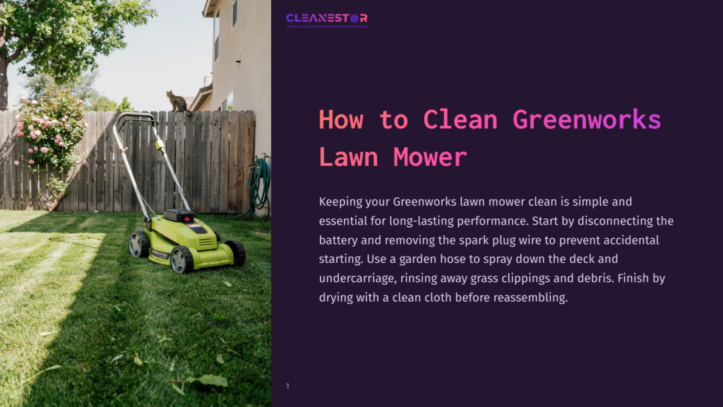 A Bright Green Greenworks Lawn Mower Sits On A Lush Green Lawn Next To A Wooden Fence, With A House And Trees In The Background. Text Overlay Reads &Quot;How To Clean Greenworks Lawn Mower&Quot;.