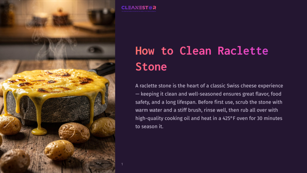 A Rustic Raclette Stone Is Covered In Melted Swiss Cheese, With Roasted Potatoes On The Side, Set Against A Blurred Kitchen Background. Text Overlay: &Quot;Cleanestor - How To Clean Raclette Stone&Quot;.
