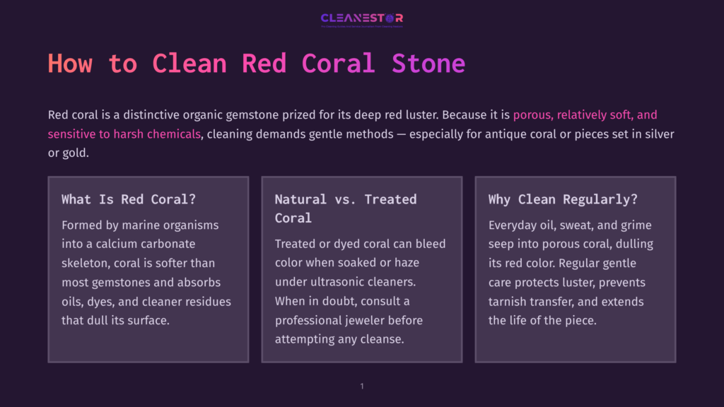 A Dark Purple Background With The Title &Quot;How To Clean Red Coral Stone&Quot; In Large White Text. Below Are Three Panels With Text About Cleaning Red Coral: &Quot;What Is Red Coral?&Quot;, &Quot;Natural Vs. Treated Coral&Quot;, And &Quot;Why Clean Regularly?&Quot;.