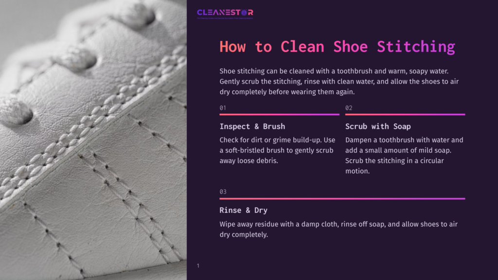 Close-Up Of White Shoe Stitching With A Toothbrush And Soap Nearby, Illustrating How To Clean Shoe Stitching. Text Overlay Reads &Quot;How To Clean Shoe Stitching&Quot;.