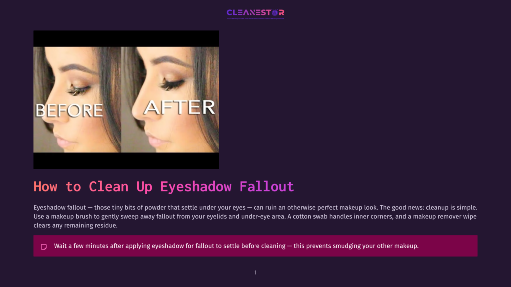 1 How To Clean Up Eyeshadow Fallout Split Image Showing A Woman'S Face Before And After Makeup Cleanup, With &Quot;Before&Quot; And &Quot;After&Quot; Text Overlays. The &Quot;After&Quot; Side Shows A Clean Eye Area, Highlighting How To Clean Up Eyeshadow Fallout.