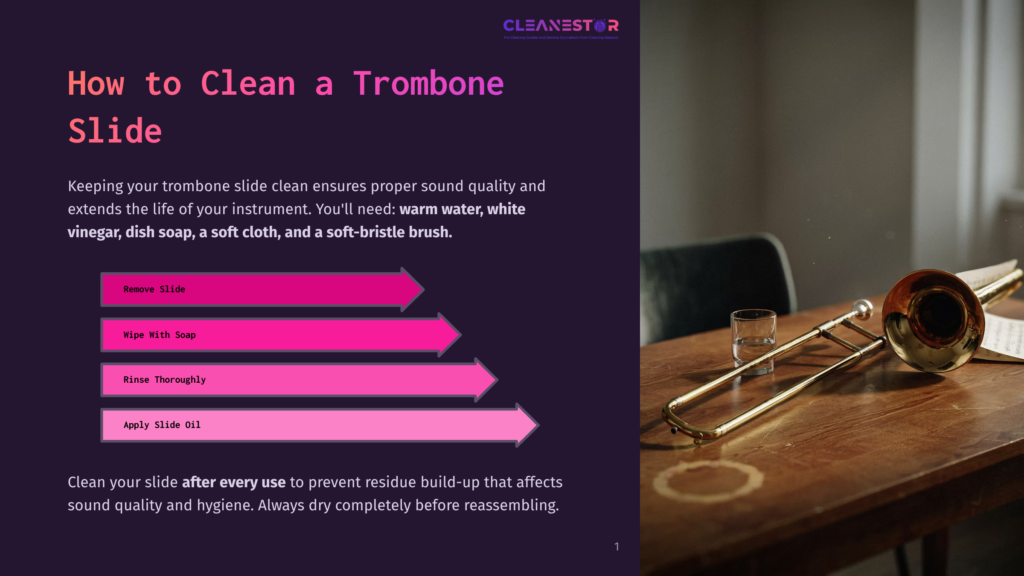 Illustration Showing The Steps To Clean A Trombone Slide: Remove Slide, Wipe With Soap, Rinse Thoroughly, And Apply Slide Oil. The Text &Quot;Cleanestor&Quot; Is At The Top.