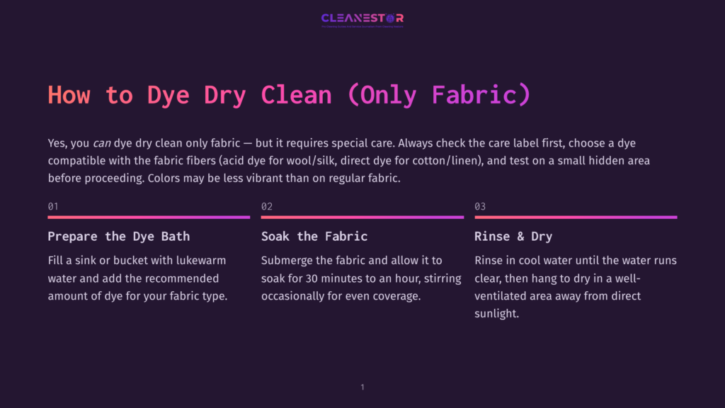 A Graphic With The Title &Quot;How To Dye Dry Clean Only Fabric&Quot; In Purple Text. It Outlines Three Steps: Prepare The Dye Bath, Soak The Fabric, And Rinse &Amp; Dry, With Accompanying Descriptions.