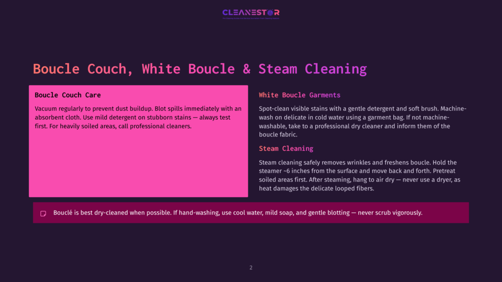 A Graphic With The Text &Quot;Cleanestor Pro Cleaning Service And Steam Cleaning Solutions&Quot; In A Purple And White Gradient. It Features A Large Graphic That Reads &Quot;Boucle Couch, White Boucle &Amp; Steam Cleaning&Quot; In A Deep Purple Font With A Pink And White Gradient Effect. Below This, Two Columns Of Text Provide Cleaning Instructions For Boucle Couches And Garments, With A Pink Background On The Left And White On The Right. The Bottom Of The Graphic Displays A Pink Bar With White Text That Says &Quot;Bouclé Is Best Dry-Cleaned When Possible. If Hand-Washing, Use Cool Water, Mild Soap, And Gentle Blotting — Never Scrub Vigorously.