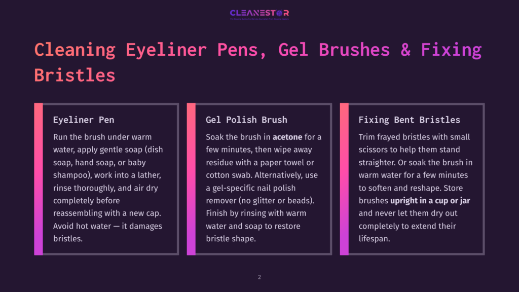 Infographic Detailing How To Clean Eyeliner Pens, Gel Polish Brushes, And Fix Bent Bristles. Text Provides Step-By-Step Instructions For Each Item.