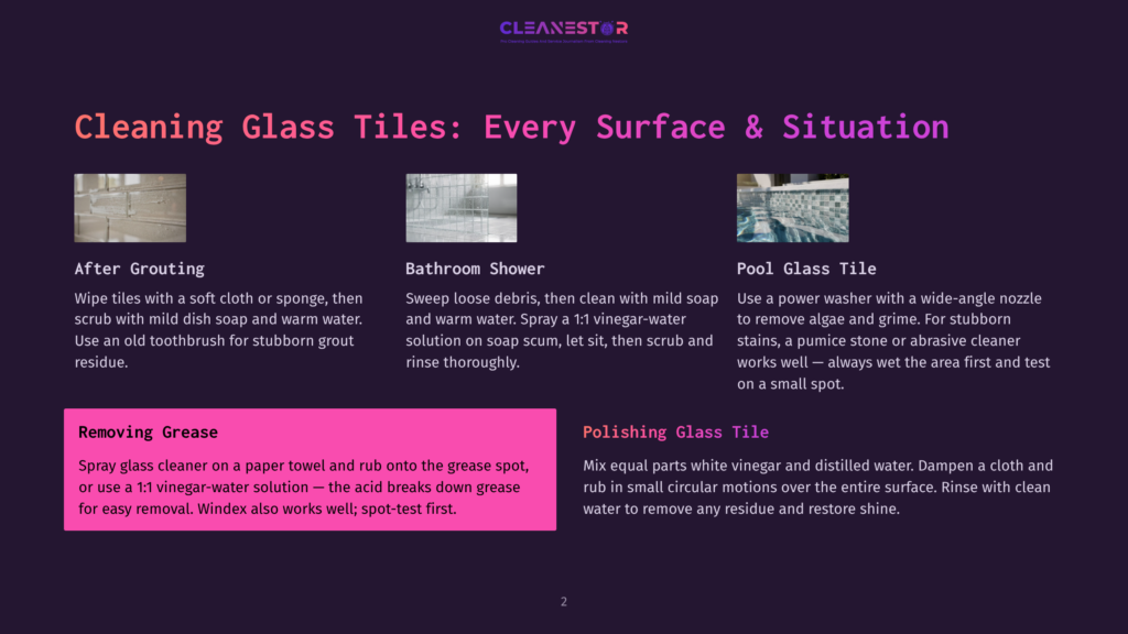 Cleaning Glass Tiles: After Grouting, Wipe With A Soft Cloth And Mild Soap And Warm Water. For Stubborn Grout, Use An Old Toothbrush And A 1:1 Vinegar-Water Solution.