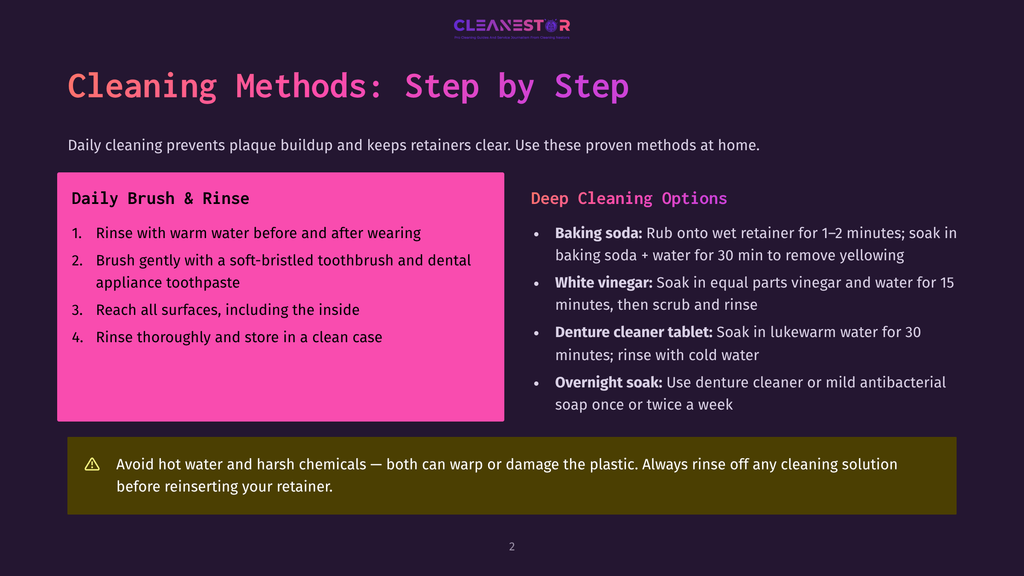 A Dark Purple Slide Titled &Quot;Cleaning Methods: Step By Step&Quot; With Two Columns: &Quot;Daily Brush &Amp; Rinse&Quot; And &Quot;Deep Cleaning Options.&Quot; The Left Column Lists Four Steps For Daily Cleaning, While The Right Column Outlines Options Like Baking Soda, White Vinegar, And Overnight Soak. A Yellow Warning Box At The Bottom Cautions Against Hot Water.