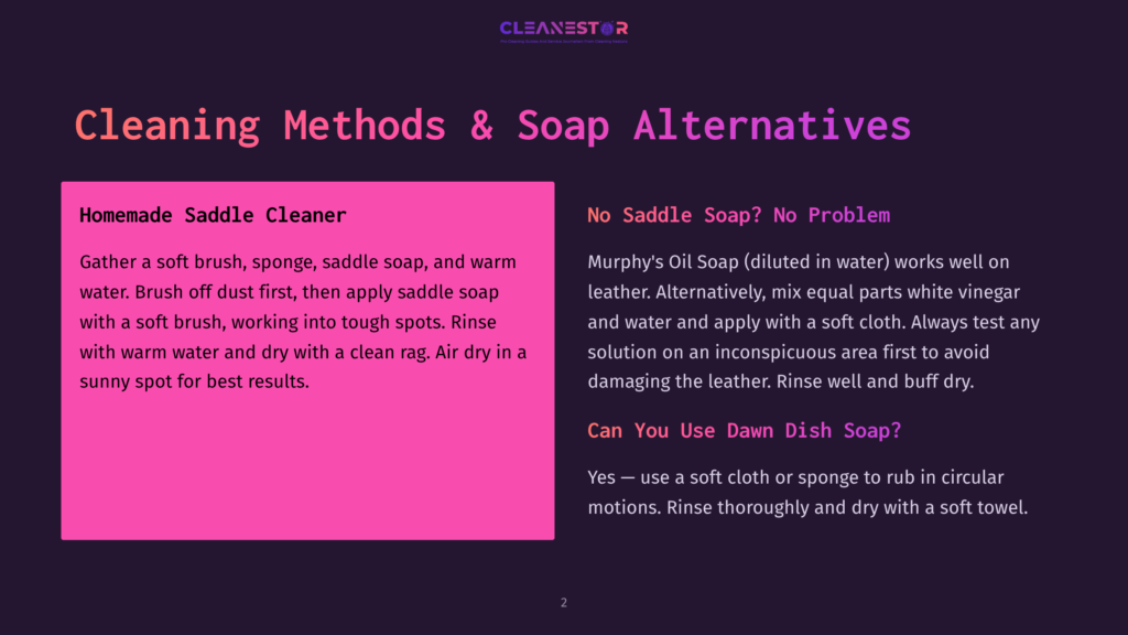 2 Cleaning Methods And Soap Alternatives Slide Titled &Quot;Cleaning Methods &Amp; Soap Alternatives&Quot; With Sections On Homemade Saddle Cleaner And No Saddle Soap? No Problem. The Text Provides Instructions For Cleaning Saddle Soap Alternatives.