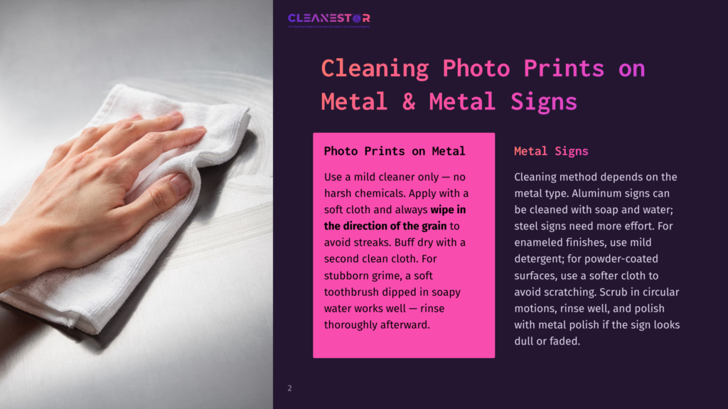 2 Cleaning Photo Prints On Metal And Metal Signs Close-Up Of A Hand Gently Wiping A Brushed Metal Surface With A White Microfiber Cloth, Leaving A Streak-Free Shine. Text Overlays On The Right Describe Cleaning Methods For Photo Prints And Metal Signs.