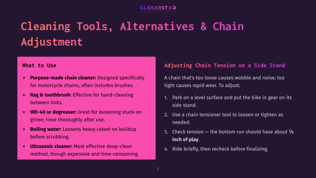 A Slide Titled &Quot;Cleaning Tools, Alternatives &Amp; Chain Adjustment&Quot; Lists Methods For Cleaning Motorcycle Chains, Including Purpose-Made Chain Cleaner, Rag &Amp; Toothbrush, Wd-40, Boiling Water, And Ultrasonic Cleaner. It Also Outlines Steps For Adjusting Chain Tension.
