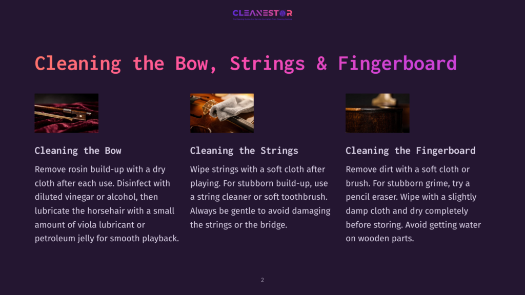 Three Images Showcase Cleaning Tips For A Violin Or Viola: Cleaning The Bow With Rosin Residue, Cleaning Strings With A Soft Cloth, And Cleaning The Fingerboard With A Soft Cloth And Pencil Eraser.
