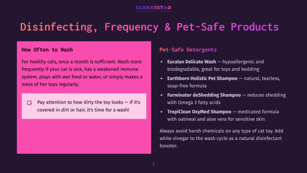 2 Disinfecting Frequency And Pet Safe Products Cleanestor Logo And Text About Disinfecting, Frequency, And Pet-Safe Products. It Lists How Often To Wash Cat Toys And Recommends Pet-Safe Detergents Like Eucalan Delicates Wash And Earthborn Holistic Pet Shampoo.