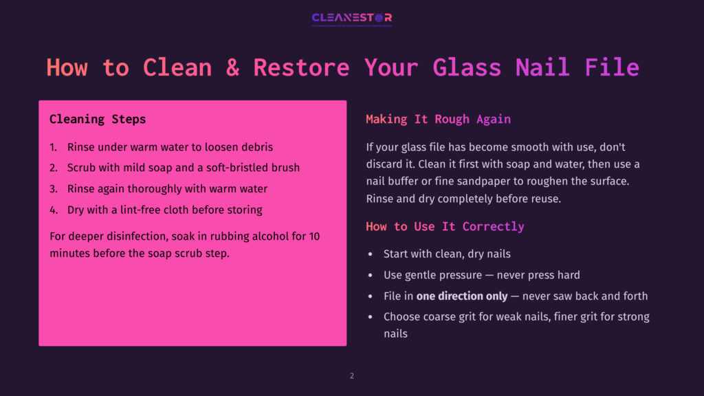 A Presentation Slide Titled &Quot;How To Clean &Amp; Restore Your Glass Nail File&Quot; With Cleaning Steps And Tips. The Left Side Lists Steps 1-4 For Cleaning, And The Right Side Offers Advice On Making The Glass Nail File Smooth Again.