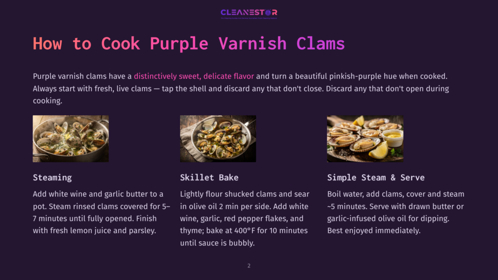 Three Images Showcase Cooking Purple Varnish Clams: Steamed Clams With Lemon And Parsley, Skillet-Baked Clams With Red Pepper Flakes, And Simple Steamed Clams With Garlic-Infused Olive Oil.