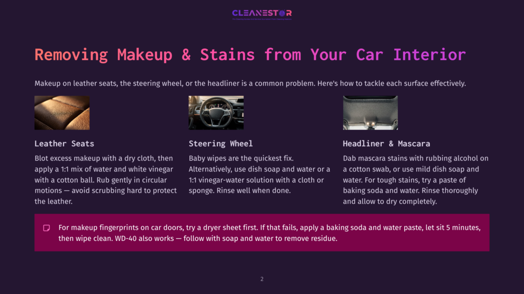 Three Images Show How To Remove Makeup And Stains From A Car Interior: Leather Seats, A Steering Wheel, And The Headliner.