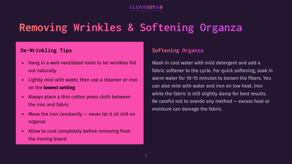 Slide Titled &Quot;Removing Wrinkles &Amp; Softening Organza&Quot; With Tips For De-Wrinkling And Softening Organza Fabric, Including Hanging, Misting, And Ironing Instructions.