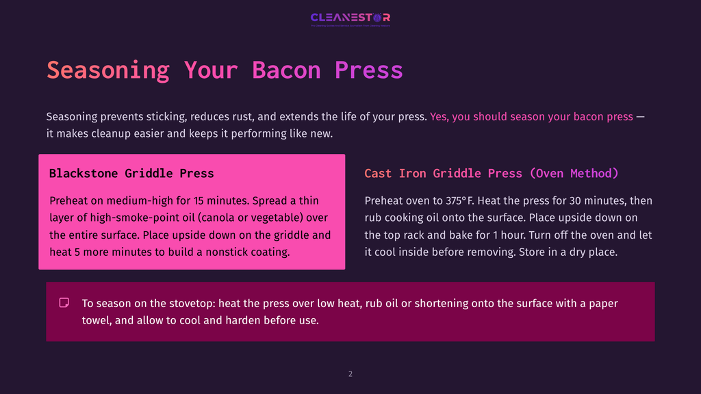 2 Seasoning Your Bacon Press Blackstone Griddle Press Instructions: Seasoning Your Bacon Press Involves Preheating On Medium-High For 15 Minutes, Then Spreading Oil And Heating For 5 More Minutes. For Cast Iron Griddle Press Seasoning, Preheat To 375°F, Heat For 30 Minutes, Then Turn Off And Let Cool.