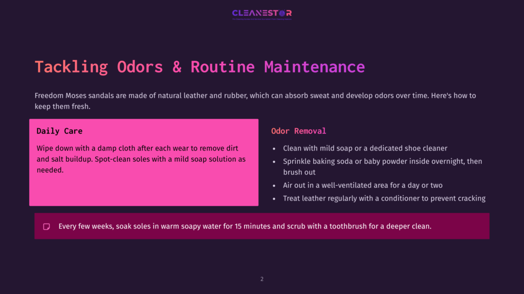 2 Tackling Odors And Routine Maintenance Slide With Text About Tackling Odors And Routine Maintenance For Freedom Moses Sandals. Includes Sections On Daily Care And Odor Removal With Bullet Points.