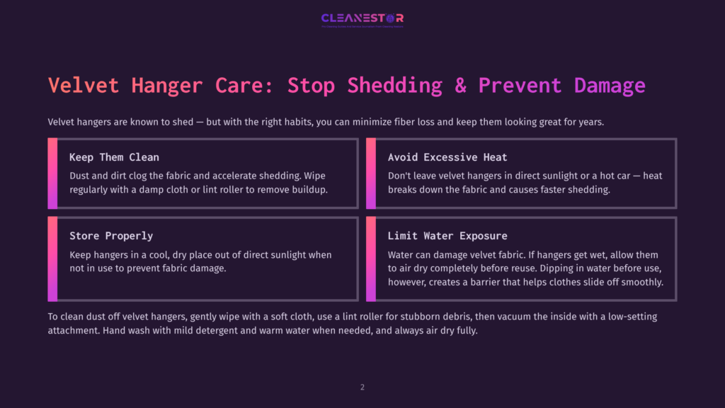 2 Velvet Hanger Care Stop Shedding And Prevent Damage Velvet Hanger Care Tips: Keep Them Clean, Avoid Excessive Heat, Store Properly, And Limit Water Exposure. Learn How To Prevent Shedding And Damage To Your Velvet Hangers.
