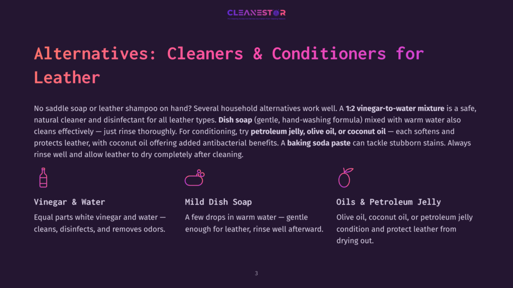 3 Alternatives Cleaners And Conditioners For Leather Three Icons Represent Leather Cleaning Alternatives: A Bottle For Vinegar And Water, A Soap Bubble For Mild Dish Soap, And A Leaf For Oils And Petroleum Jelly. Text Details Their Uses.