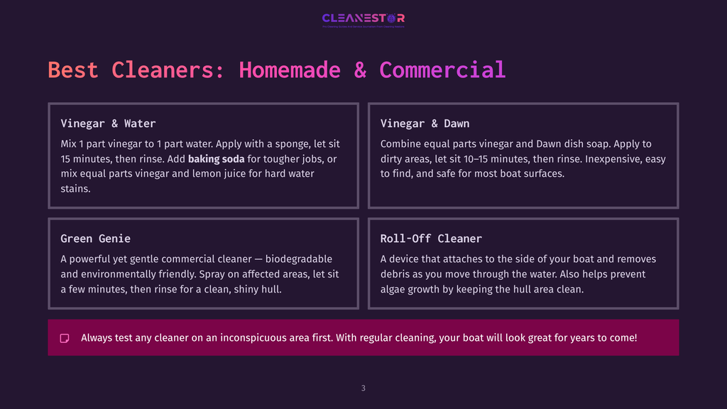 3 Best Cleaners Homemade And Commercial Image Displays A Dark Background With Four White Boxes Containing Cleaning Recipes: &Quot;Vinegar &Amp; Water,&Quot; &Quot;Vinegar &Amp; Dawn,&Quot; &Quot;Green Genie,&Quot; And &Quot;Roll-Off Cleaner.&Quot; Text At The Bottom Reads &Quot;Always Test Any Cleaner On An Inconspicuous Area First. With Regular Cleaning, Your Boat Will Look Great For Years To Come!