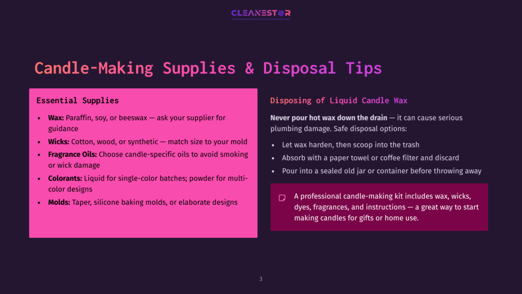 A Slide Titled &Quot;Candle-Making Supplies &Amp; Disposal Tips&Quot; Lists Essential Supplies Like Wax, Wicks, Fragrance Oils, And Colorants, And Advises Against Pouring Hot Wax Down The Drain.