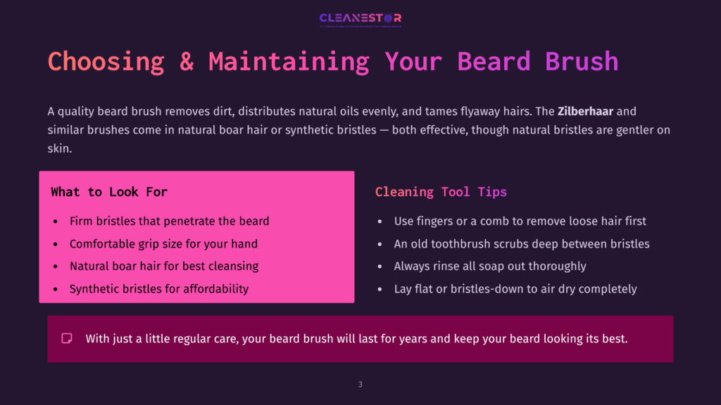 3 Choosing And Maintaining Your Beard Brush A Slide Titled &Quot;Choosing &Amp; Maintaining Your Beard Brush&Quot; With Tips On What To Look For In A Beard Brush And Cleaning Tool Tips. Text Includes &Quot;Firm Bristles,&Quot; &Quot;Comfortable Grip,&Quot; And &Quot;Natural Boar Hair.