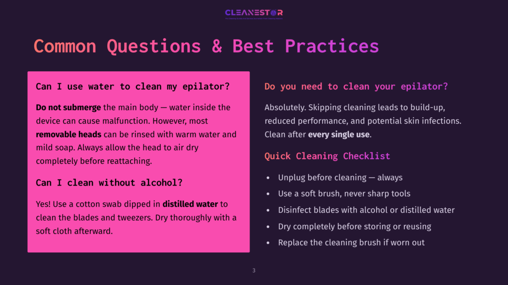 A Dark Purple Slide With The Title &Quot;Common Questions &Amp; Best Practices&Quot; Lists Cleaning Tips For An Epilator, Including Not Submerging It In Water And Cleaning With Distilled Water.