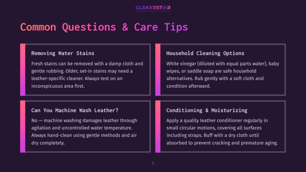 3 Common Questions And Care Tips Cleanestor Logo With &Quot;Common Questions &Amp; Care Tips&Quot; Title. Sections Include: Removing Water Stains, Household Cleaning Options, Can You Machine Wash Leather?, And Conditioning &Amp; Moisturizing.
