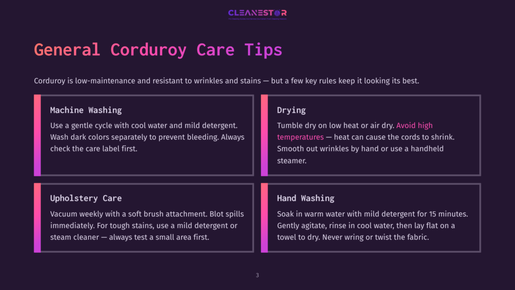 Infographic With The Title &Quot;General Corduroy Care Tips&Quot; Offering Advice On Machine Washing, Drying, Upholstery Care, And Hand Washing Corduroy Items.