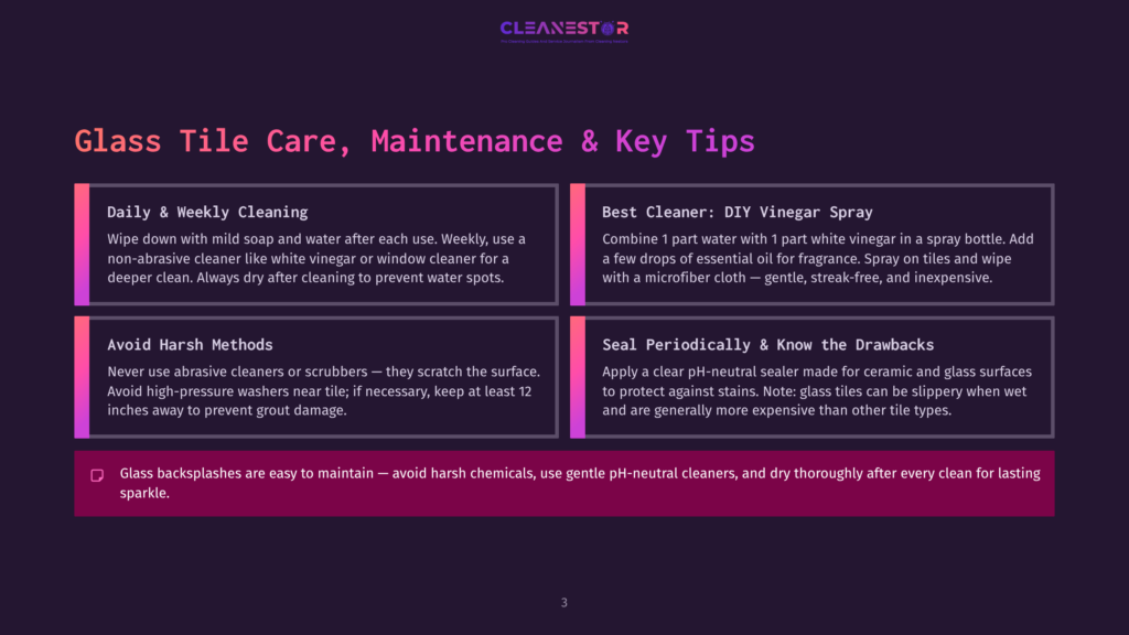 Glass Tile Care, Maintenance &Amp; Key Tips Infographic With Sections On Daily Cleaning, Diy Vinegar Spray, Avoiding Harsh Methods, And Seal Periodically. Includes Text About Glass Backsplashes.