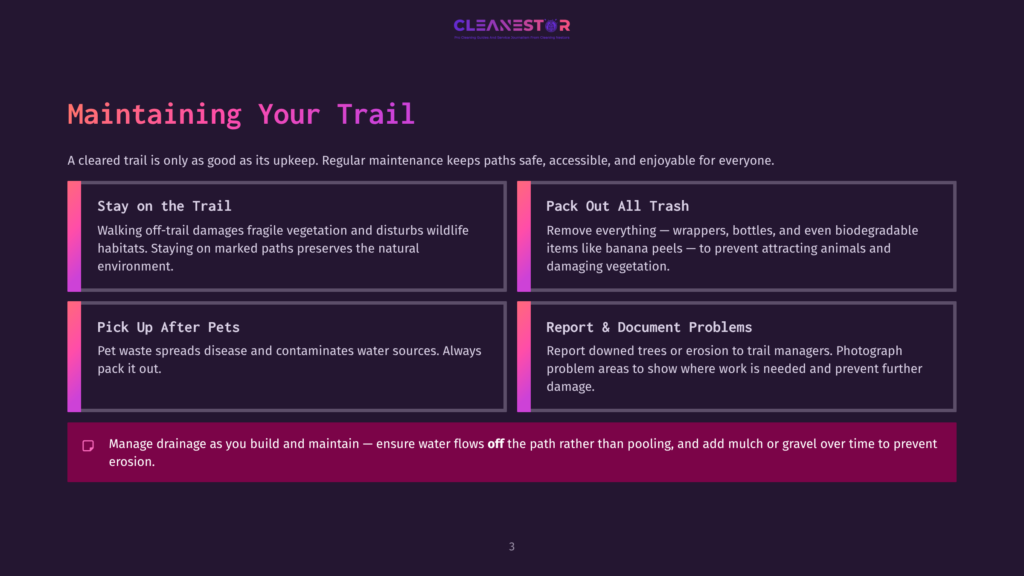 Maintaining Your Trail: A Guide To Trail Upkeep, Featuring Tips On Staying On The Trail, Packing Out Trash, Picking Up After Pets, And Reporting Problems.