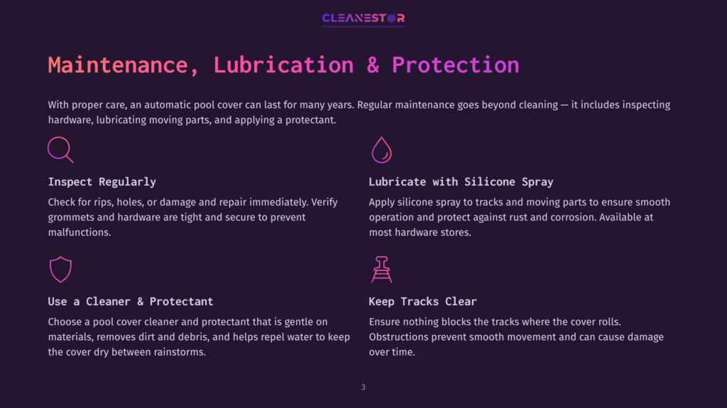 Infographic Detailing Pool Cover Maintenance, Lubrication, And Protection. Includes Icons For Inspecting Regularly, Lubricating With Silicone Spray, Using A Cleaner And Protectant, And Keeping Tracks Clear.