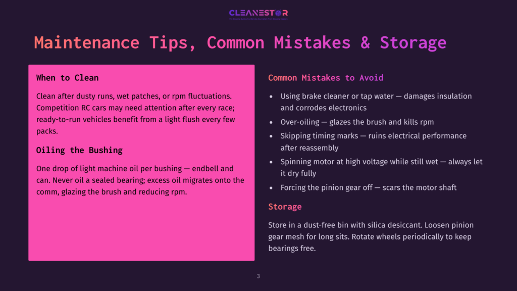 3 Maintenance Tips Common Mistakes And Storage Cleanestor Maintenance Tips: &Quot;When To Clean&Quot; Advises Against Dusty Runs, Wet Patches, Or Rpm Fluctuations For Rc Cars, While &Quot;Oiling The Bushing&Quot; Warns Against Over-Oiling. Common Mistakes Include Using Brake Cleaner, Over-Oiling, Skipping Timing Marks, And Forcing The Pinion Gear Off. Storage Recommendations Include A Dust-Free Bin With Silica Desiccant.