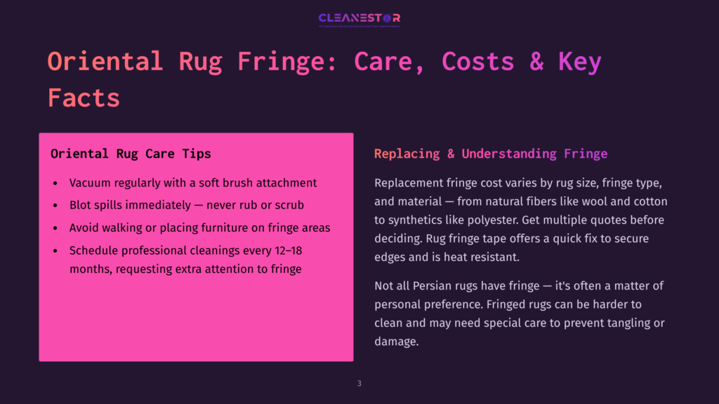 Cleanestor Logo Above A Dark Background With Text About Oriental Rug Fringe: Care, Costs &Amp; Key Facts. A Pink Box Outlines &Quot;Oriental Rug Care Tips&Quot; With Bullet Points, And A Dark Purple Box Discusses &Quot;Replacing &Amp; Understanding Fringe&Quot;.
