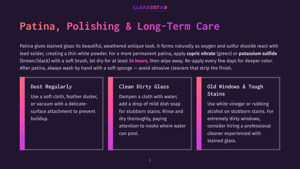 3 Patina Polishing And Long Term Care A Graphic With The Title &Quot;Patina, Polishing &Amp; Long-Term Care&Quot; Over A Dark Background. Below The Title, Text Explains How To Care For Stained Glass, With Three Columns Detailing &Quot;Dust Regularly,&Quot; &Quot;Clean Dirty Glass,&Quot; And &Quot;Old Windows &Amp; Tough Stains.