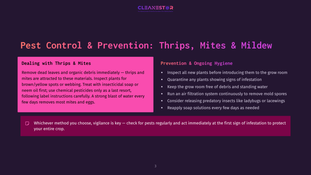 Pest Control And Prevention Tips For Thrips, Mites, And Mildew. Includes Advice On Removing Dead Leaves, Treating Plants With Insecticides, And Maintaining A Clean Grow Room.