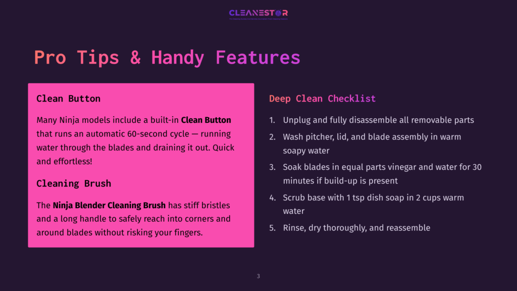 Cleanestor Pro Tips And Handy Features: Clean Button With Automatic 60-Second Cycle And Cleaning Brush For Ninja Blenders. Deep Clean Checklist For Blender Maintenance.